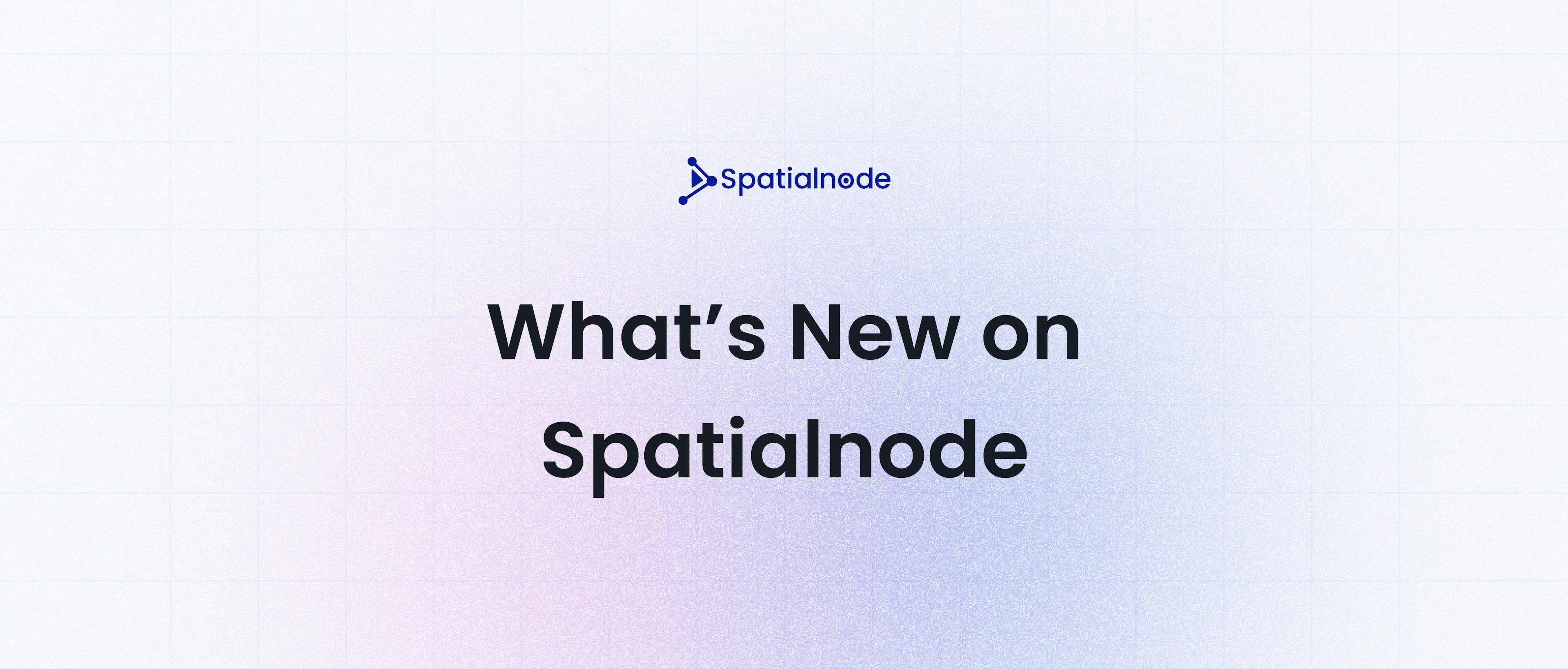 Spatialnode Release: Article series, improved search and more
